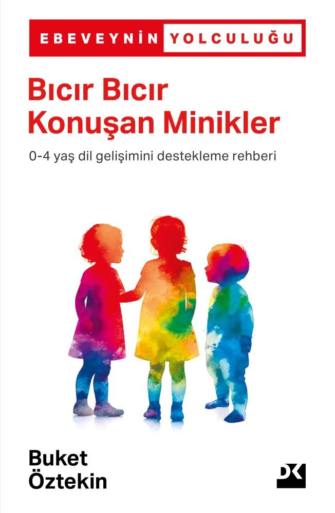 B c r B c r Konu an Minikler Buket ztekin Do an Kitap B c r B c r Konu an Minikler Buket ztekin Do an Kitap