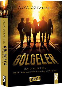 Karanlık Lise<br><span>Gölgeler</span>