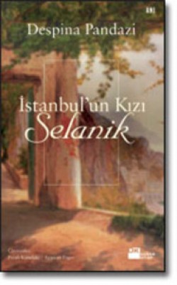 İstanbul’un Kızı Selanik 