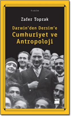 Darwin'den Dersim'e<br><span>Cumhuriyet ve Antropoloji</span>