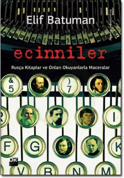 Ecinniler<br><span>Rusça Kitaplar ve Onları Okuyanlarla Maceralar</span>