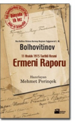 Ermeni Raporu<br><span>11 Aralık 1915 Tarihli Resmî</span>