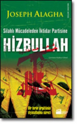 Hizbullah<br><span>Silahlı Mücadeleden İktidar Partisine</span>