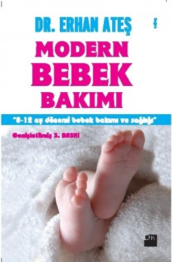 Modern Bebek Bakımı<br><span>0-12 Ay Dönemi Bebek Bakımı ve Sağlığı</span>