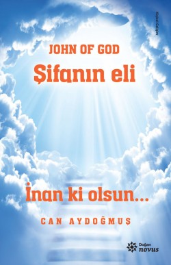 John Of God - Şifanın Eli