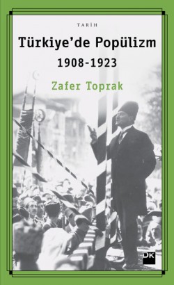 Türkiye'de Popülizm<br><span>1908-1923</span>