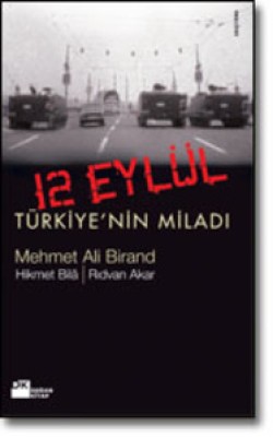 12 Eylül<br><span>Türkiye'nin Miladı</span>