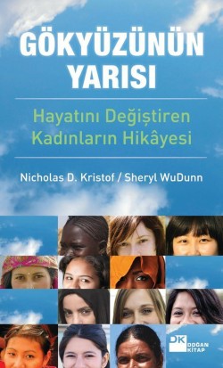 Gökyüzünün Yarısı<br><span>Hayatlarını Değiştiren Kadınların Hikayesi</span>