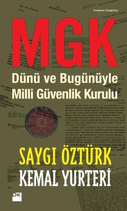 MGK<br><span>Dünü ve Bugünüyle Milli Güvenlik Kurulu</span>