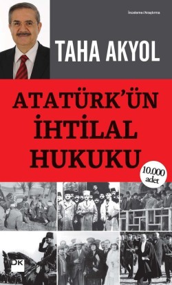 Atatürk'ün İhtilal Hukuku