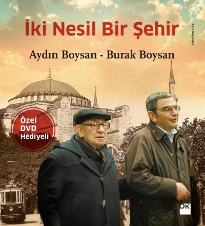 İki Nesil Bir Şehir