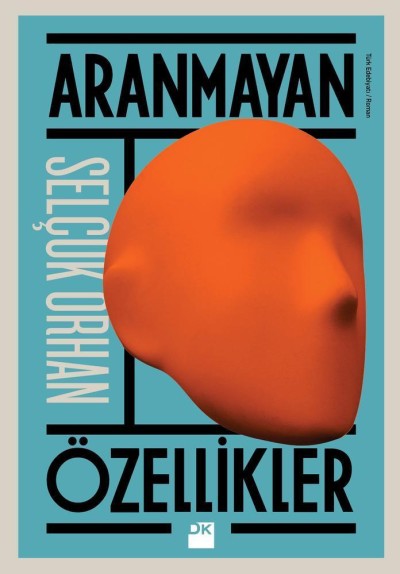 Aranmayan Özellikler