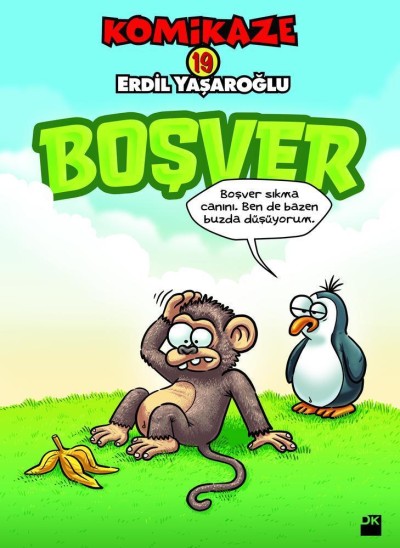 Komikaze 19-Boşver