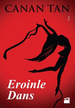 Eroinle Dans