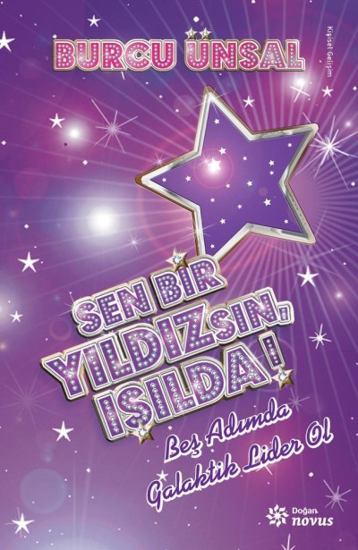 Sen Bir Yıldızsın, Işılda