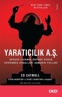 Yaratıcılık A.Ş.<br><span>Gerçek İlhamın Önünde Duran Görünmez Engelleri Aşmanın Yolları</span>