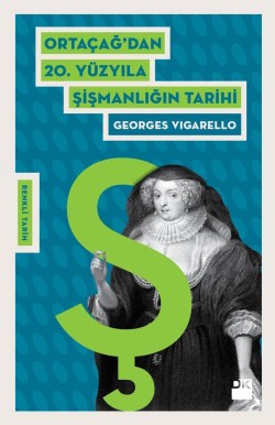 Ortaçağ'dan 20. Yüzyıla Şişmanlığın Tarihi