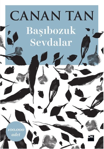 Başıbozuk Sevdalar