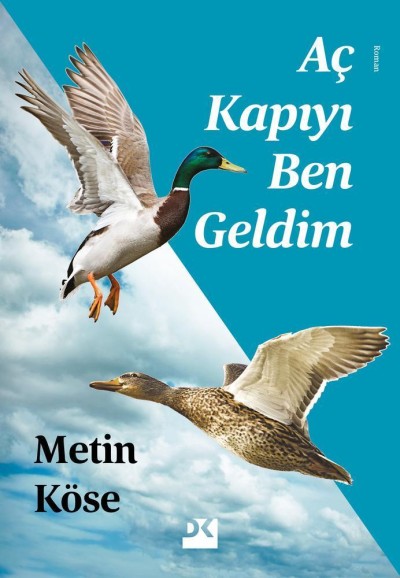 Aç Kapıyı Ben Geldim