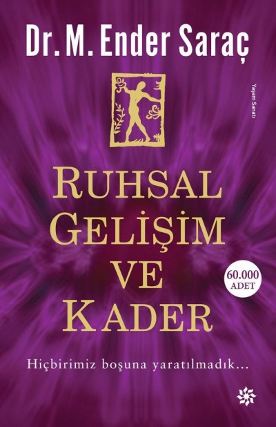 Ruhsal Gelişim ve Kader