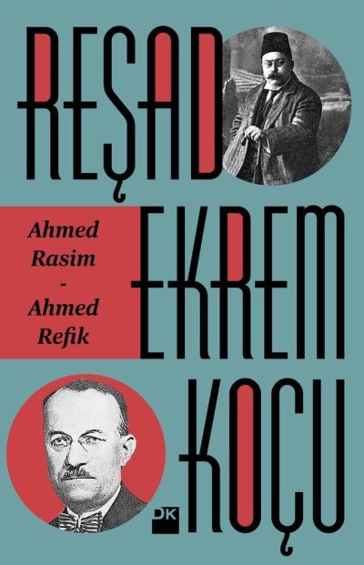 Ahmed Rasim - Ahmed Refik