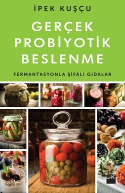 Gerçek Probiyotik Beslenme