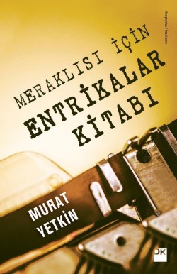 Meraklısı İçin Entrikalar Kitabı - SC