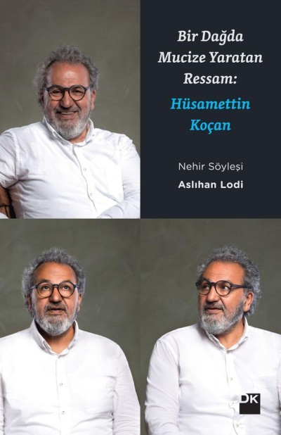 Bir Dağda Mucize Yaratan Ressam: Hüsamettin Koçan