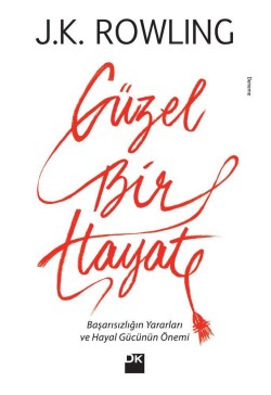 Güzel Bir Hayat - HC<br><span>Başarısızlığın Yararları ve Hayal Gücünün Önemi</span>