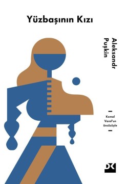 Yüzbaşının Kızı<br><span>Kemal Varol'un Önsözüyle</span>