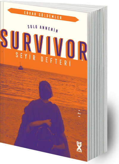 Solo Annenin Survivor Seyir Defteri