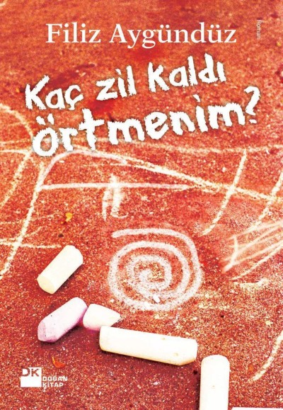 Kaç Zil Kaldı Örtmenim?