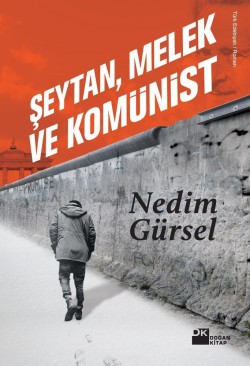 Şeytan, Melek ve Komünist