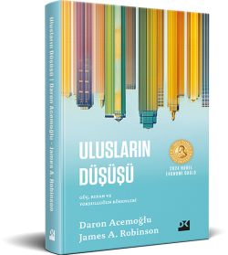 Ulusların Düşüşü<br><span>Güç, Refah ve Yoksulluğun Kökenleri</span>