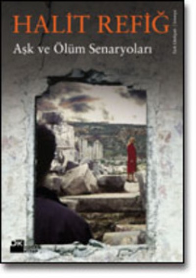 Aşk ve Ölüm Senaryoları