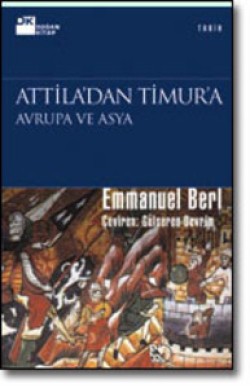 Attila'dan Timur'a<br><span>Avrupa ve Asya</span>