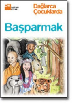 Başparmak<br><span>Dağlarca Çocuklarda</span>