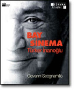 Bay Sinema<br><span>Türker İnanoğlu</span>