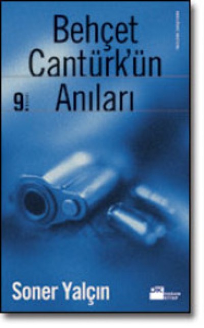 Behçet Cantürk’ün Anıları