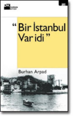 Bir İstanbul Var idi