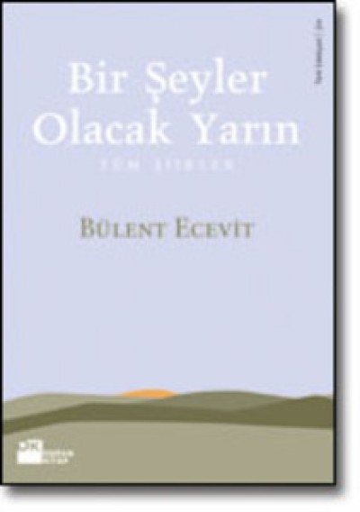 Bir Şeyler Olacak Yarın