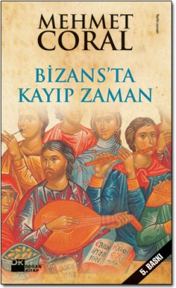 Bizans'ta Kayıp Zaman - SC<br><span>Başka Bir İstanbul'un Öyküleri</span>