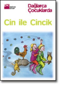 Cin ile Cincik<br><span>Dağlarca Çocuklarda</span>