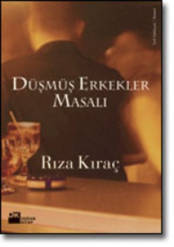 Düşmüş Erkekler Masalı