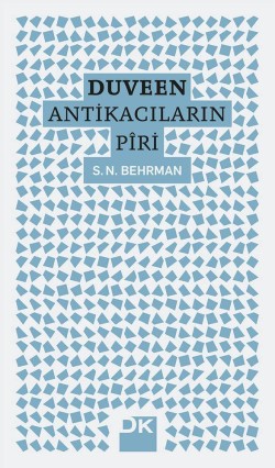 Duveen | Antikacıların Piri