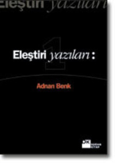 Eleştiri Yazıları / I