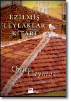 Ezilmiş Leylaklar Kitabı