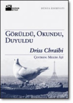 Görüldü, Okundu, Duyuldu 