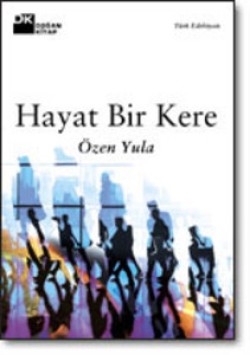 Hayat Bir Kere