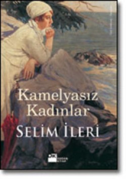 Kamelyasız Kadınlar